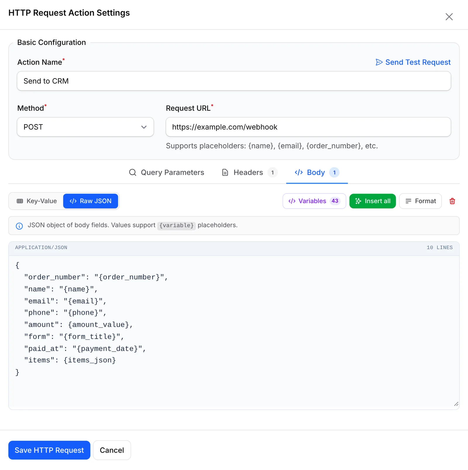 HTTP Request Action Settings: method, request URL and a JSON body with variables