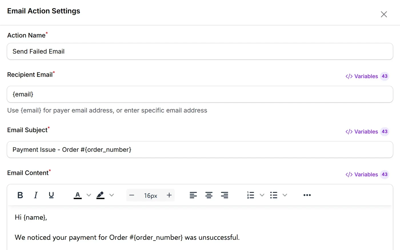 Email Action Settings: Send Failed Email to {email}, subject Payment Issue - Order #{order_number}, with the order details and a {receipt_url} link to retry