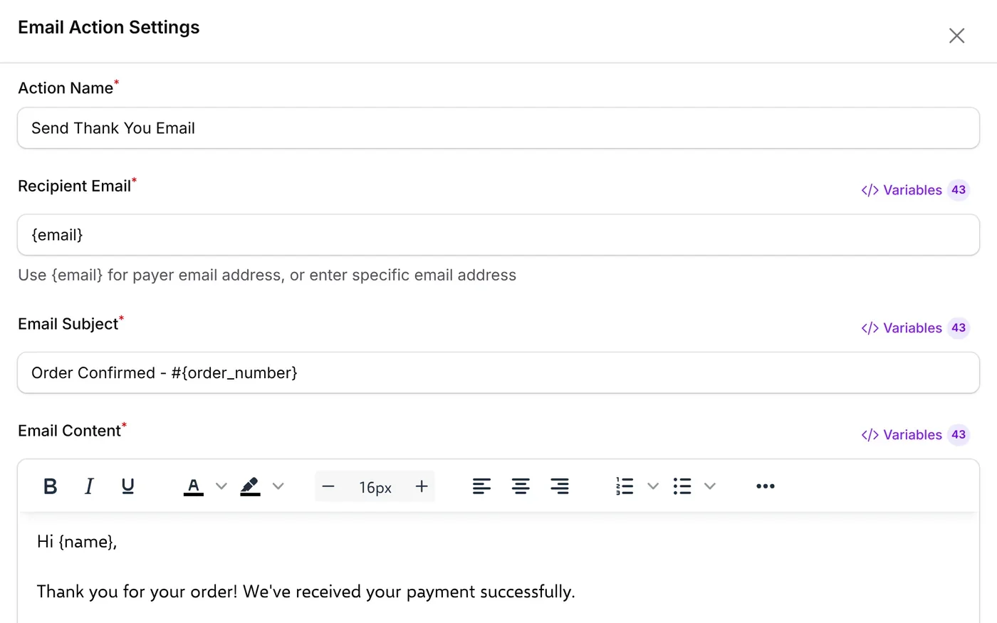 Email Action Settings: Send Thank You Email to {email}, subject Order Confirmed - #{order_number}, with the order number, amount paid and payment method